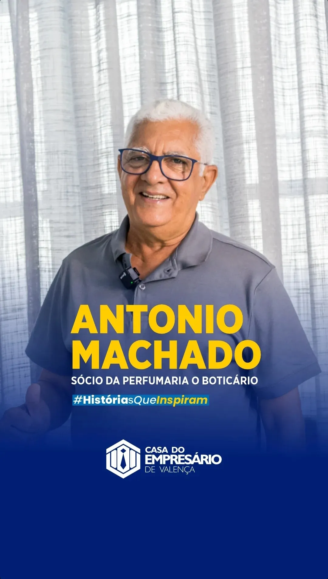 Histórias que Inspiram: Antonio Machado, Sócio da perfumaria o Boticário
