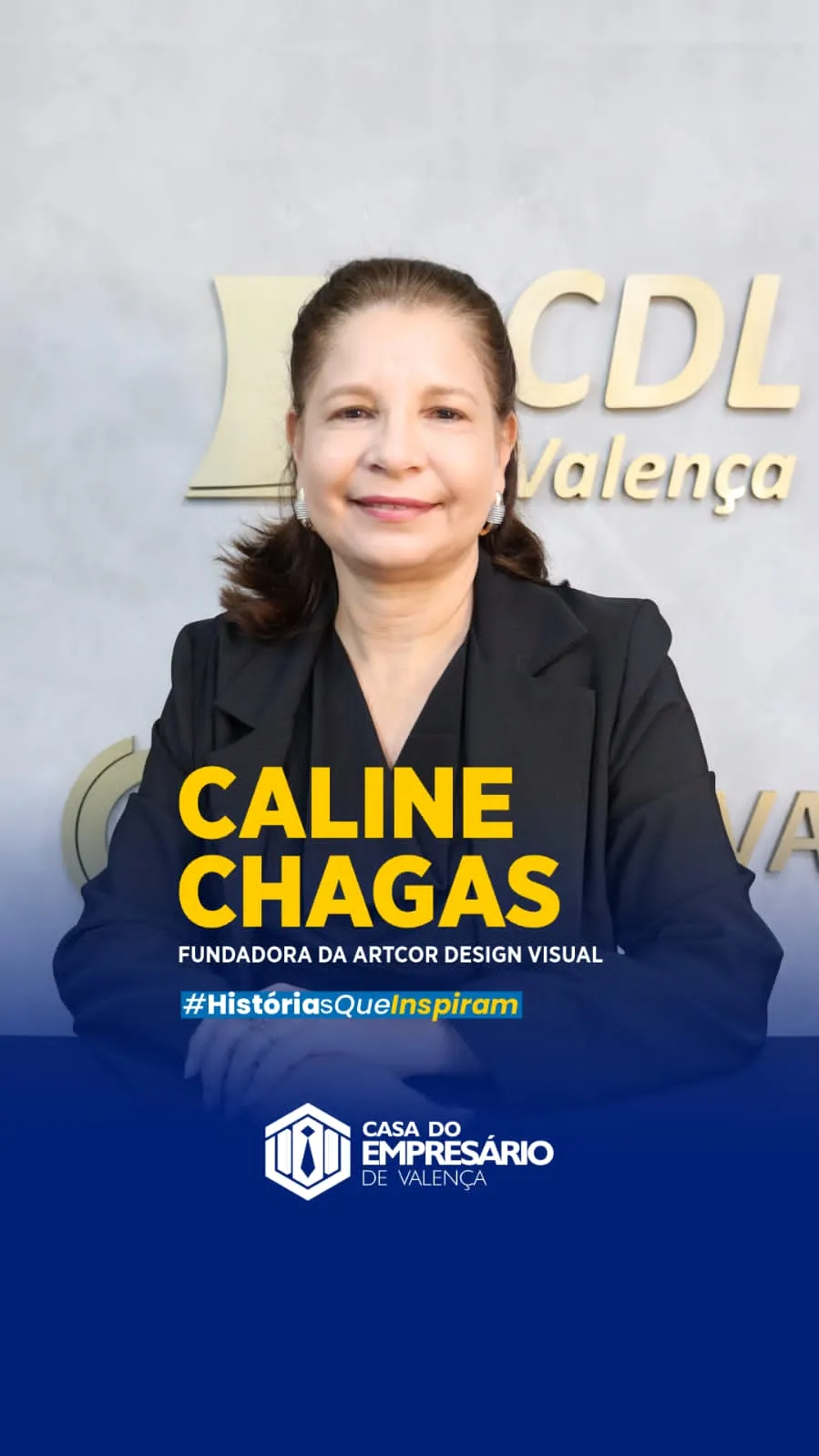 Histórias que inspiram: Caline Chagas